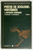 Précis de zoologie : Vertébrés [3 volumes]. 2e édition revue et complétée. GRASSé, Pierre-Paul (sous la direction)