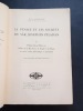 La Pensée et les secrets du Sâr Josephin Péladan Tome I. Péladan Grand Maître de l'Ordre de la Rose-Croix du Temple et du Graal, son oeuvre occulte, ...