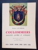 Coulommiers, souvenirs perdus et retrouvés (avec un envoi de l’auteur). Récits, folklore, légendes, poèmes, chants, patois. LAUXERROIS, Paulette