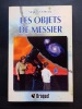 Les Objets de Messier. O’MEARA, Stephen James