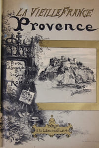La Vieille France. Provence.