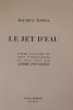 Le Jet d’eau. Poème illustré de sept lithographies en deux tons par André FOUGERON. Toesca (Maurice) - FOUGERON (André) 