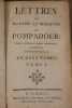 Lettres de Madame la Marquise de Pompadour. [Barbé-Marbois (Mis de)] Pompadour (Marquise de) 