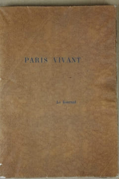 Paris vivant. Le Journal. Avec une préface de Henri Bouchot.. Hugues (Clovis) 