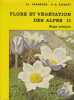 Flore et végétation des Alpes II ; Etage subalpin. Claude (Favarger ) (Auteur) ; Paul-A. (Robert) (Illustrations) 