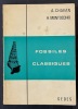 Fossiles classiques, enchaînements et détermination, 350 espèces décrites.... 4e édition revue et augmentée. CHAVAN, André ; MONTOCCHIO, Henri