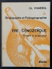 Stratigraphie et Paléogéographie [3 volumes]. POMEROL, Charles ; BABIN, Claude