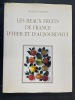 Les plus beaux fruits de France d’hier et d’aujourd’hui. Delbard Georges