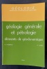 Géologie générale et pétrologie : éléments de géodynamique. 3e édition revue et mise à jour. THéOBALD, Nicolas ; GAMA, Adrien