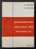 Détermination pratique des minéraux. 5e édition. CAILLEUX, André ; CHAVAN, André