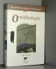 Le Manuel d'ornithologie : Les outils, le terrain, les conseils, la terminologie. Lesaffre Guilhem