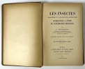 Les insectes : anatomie et physiologie générales : introduction à l'étude de l'entomologie biologique. 2e édition revue et corrigée. HOULBERT, ...