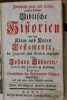 Biblische Historien aus dem Alten und Neuen Testament, der Jugend nützlich.... HÜBNER  (Johann) 