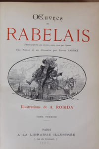 Oeuvres. Edition conforme aux derniers textes revus par l'auteur. Une notice et un glossaire par Pierre Jannet. Illustrations de A. ROBIDA.
