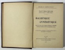 Ballistique cynégétique, science du tir de chasse exposée en langage usuel et rendue ainsi accessible à tous. Nouvelle édition entièrement refondue et ...