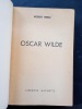 Oscar Wilde (avec un envoi de l’auteur). MERLE, Robert
