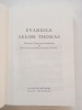 Évangile selon thomas. Présentation, Traduction et Commentaires de Emile Gillabert, Pierre Bourgeois, Yves Haas. 
