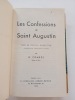 Les confessions de Saint Augustin, Texte de l'édition bénédictine. Introduction, traduction et notes de G. Combès. SAINT AUGUSTIN