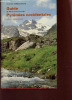 Guide Du Naturaliste Dans Les Pyrénées Occidentales; Hautes Montagnes.. Dendaletche Claude