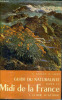 Guide du naturaliste dans le Midi de la France : tome 1: La mer -Le littoral.. Harant (H) ; Jarry (D)