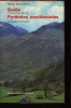 Guide Du Naturaliste Dans Les Pyrénées Occidentales Moyennes Montagnes. Dendaletche Claude