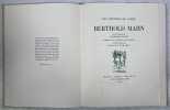 Berthold-Mahn. étude étude critique de Raymond Geiger. Portrait de l’artiste par lui-même. Lettre-préface de Georges Duhamel. GEIGER, Raymond