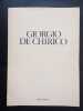 Giorgio de Chirico. Introduction de Wieland Schmied, texte de G. De Chirico “Le mystère de la création”. SCHMIED, Wieland (Intro.); CHIRICO, Giorgio ...