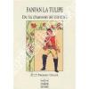 Fanfan La Tulipe - De la chanson au cinéma. Chaleil (Frédéric)