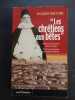 “Les Chrétiens aux Bêtes”. Préface par Jean-Pierre Péronce-Hugoz. . Rhétoré, jacques