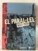 El paralel (1894-1939): Barcelona I l'espectacle de la modernitat. Collectif