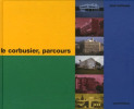 Le Corbusier, parcours. Baltanas José