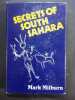 Secrets of south Sahara (avec un envoi de l’auteur). MILBURN, Mark