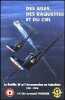 Des ailes, des raquettes et du ciel ; la flottille 3F et l'Arromanches en Indochine (septembre 1951 - mai 1952) . Verdier Armand