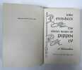 The Short Reign of Pippin IV. A Fabrication. Drawings by William Pène du Bois. STEINBECK, John