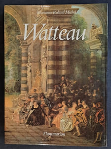 Watteau. Un artiste au XVIIIe siècle