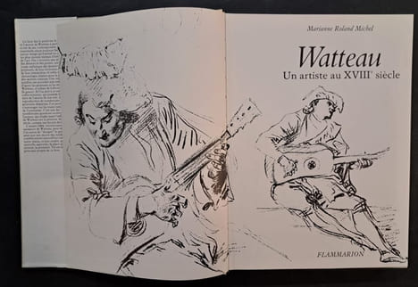 Watteau. Un artiste au XVIIIe siècle. Roland Michel Marianne