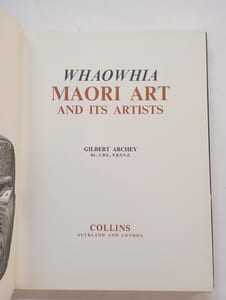 Whaowhia : Maori Art and Its Artists