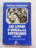 Les Livres d'école de la République, 1870-1914 - Discours et idéologie. Dominique Maingueneau