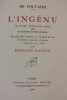 L’Ingénu. Histoire véritable tirée des manuscrits du père Quesnel. Avec des eaux-fortes et burins de Bernard NAUDIN.. Naudin, Bernard] Voltaire