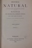 Historia natural. Botanica con inclusion de la Geografia Botanica. Tomes 1, 3 & 4 (sur 4) [tome VIII,  X & XI de Historia naturel]. [Botanique] Buen ...