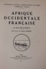 Afrique occidentale française. Bois gravés de Germaine Bernard. . Delavignette (Robert) - Bernard (Germaine) 