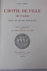 L’Hotel de ville de Paris. Depuis les origines jusqu'en 1871.. Lambeau (Lucien) 
