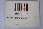 Juin 40. Trente deux planches de Frans Masereel. Précédées de Fragments d’un journal de guerre 1940 par Henry de Montherlant. par Masereel (Frans)  - Image 1