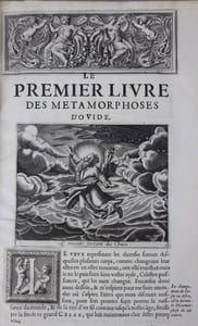 Les Métamorphoses d'Ovide traduites en prose françoise [par N. Renouard] et de nouveau soigneusement reveuës, corrigées en infinis endroits & enrichies de figures à chacune fable. Avec XV Discours contenant l'explication morale et historique ; de plus, outre le Jugement de Pâris, augmentés de la Métamorphose des abeilles trad. de Virgile, de quelques épistres d'Ovide et autres divers traitez.