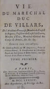 Vie du Maréchal duc de Villars, de l'Académie françoise, membre du Conseil de régence, président du Conseil de guerre, ministre d'Etat, Maréchal-général des camps & armées,... Ecrite par lui-même ; et donnée au public par M Anquetil. par Villars ( Claude Louis, Duc de)  - Image 2