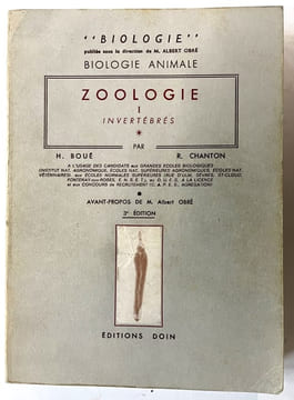 Biologie animale. Zoologie [2 volumes]. Avant-propos de M. Albert Obré. Préface de M. F. Campan. BOUé, Henry ; CHANTON, Robert