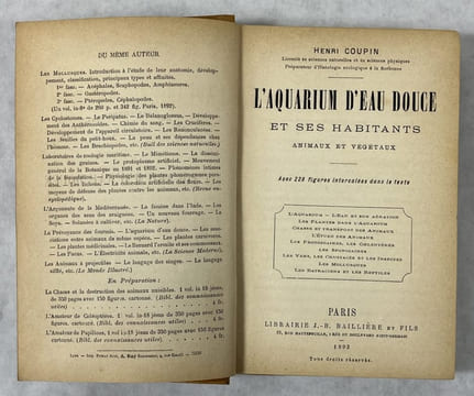 L'aquarium d'eau douce et ses habitants, animaux et végétaux. COUPIN, Henri