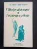 L’illusion historique et l’espérance céleste. VIEILLARD-BARON