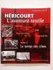 Héricourt, l'aventure textile  Tome 3, Le temps des crises, 1930-2000. GILLIOTTE, Claude