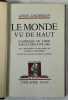 Le monde vu de haut d’Amérique en Chine par le cercle polaire. Adapté de l’anglais par Hervé Lauwick. MORROW LINDBERGH, Anne